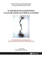 IL TOCHUKASO GIAPPONESE:UNA CURA EFFICACCE PER IL CANCRO?